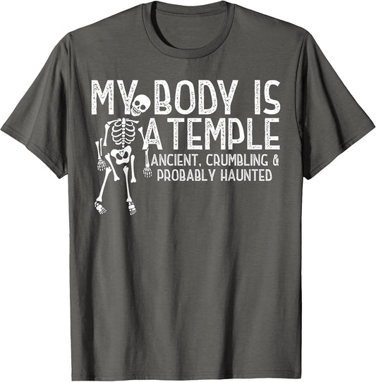 My Body is A Temple Ancient Crumbling Probably Haunted