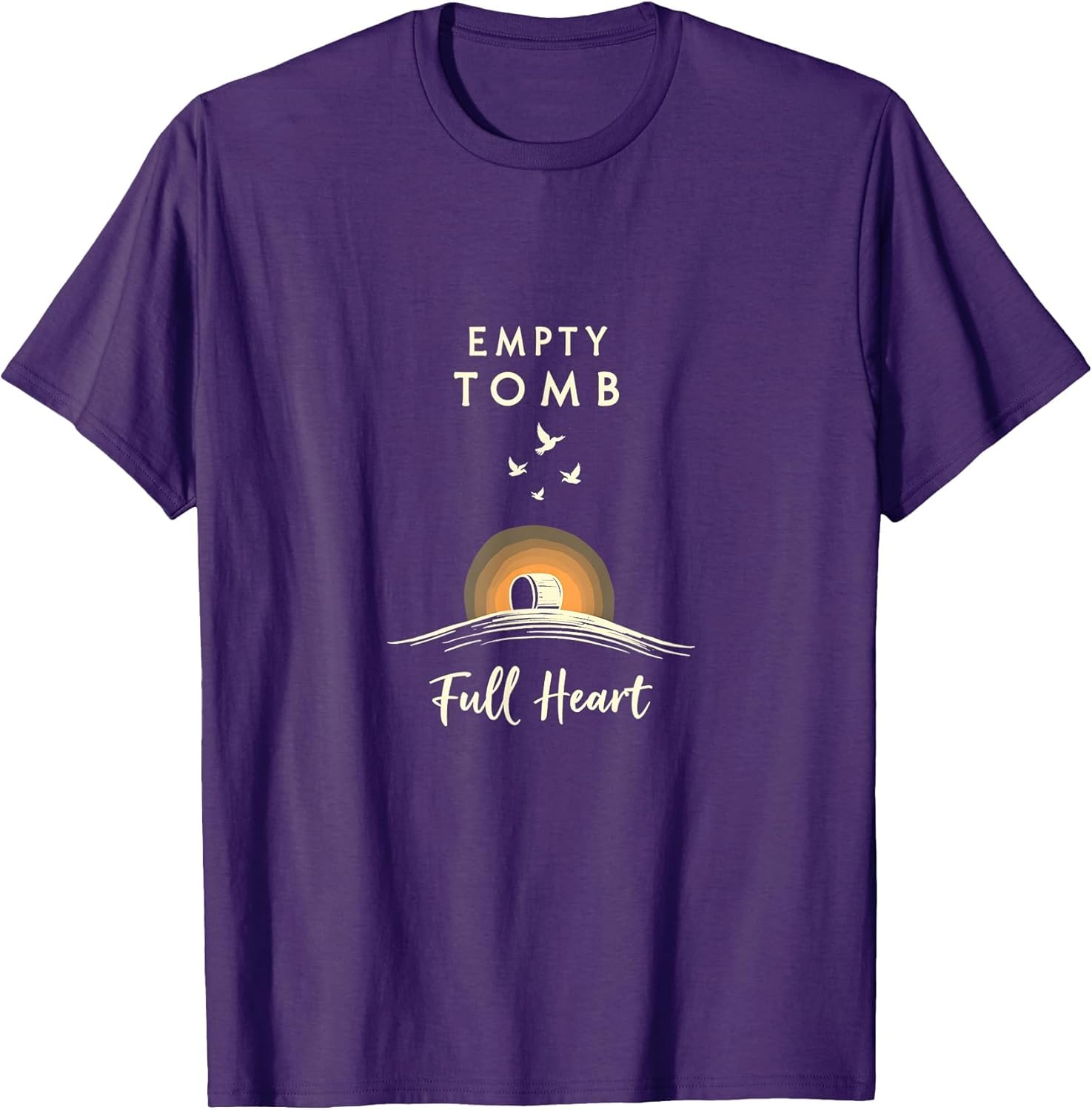 Empty Tomb Full Heart Christian Faith Easter Apparel