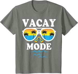 Vacay Mode Shirt for Summer Cruise Holiday Vacation Getaway