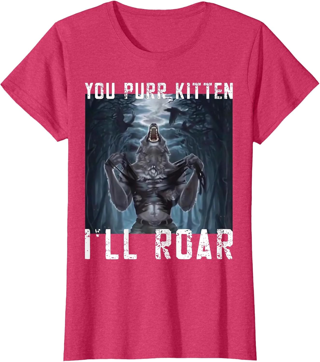 You Purr Kitten I'll Roar Meme Cringe Wolf Meme Gen-Z Memes