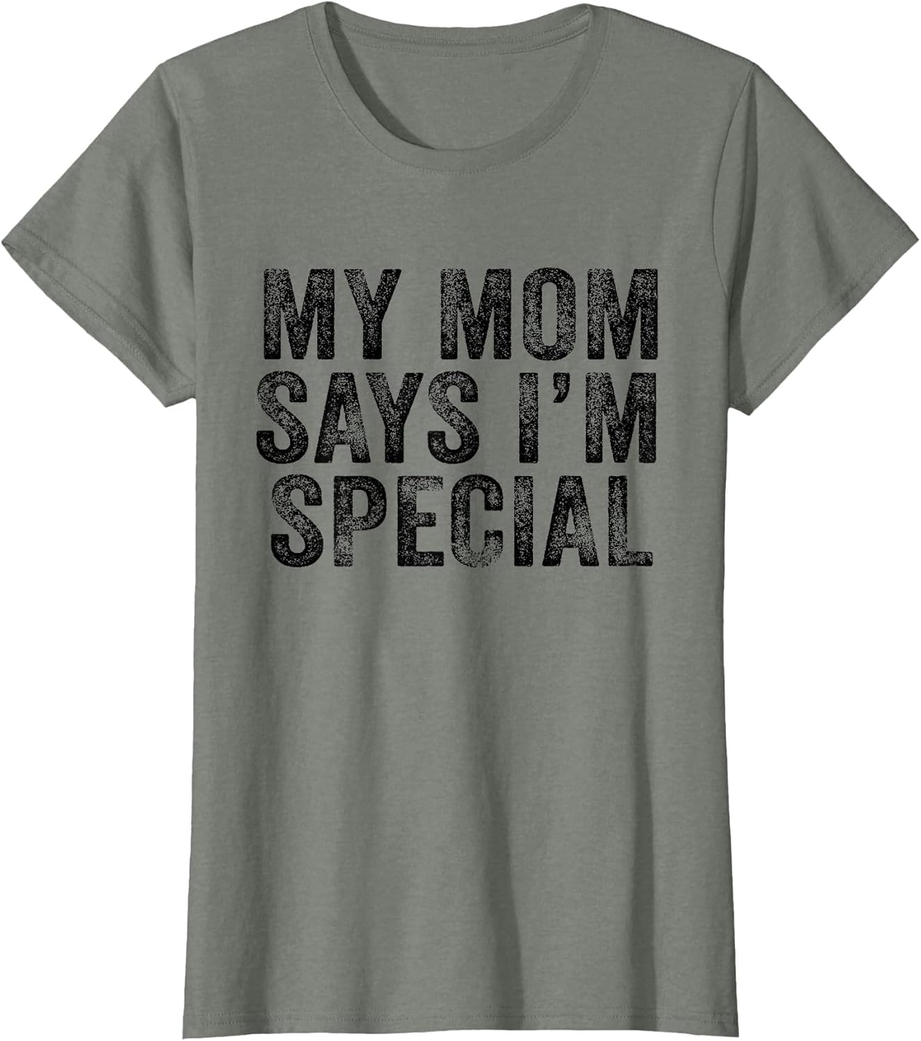 Funny My Mom Says I'm Special for Sons and Daughters
