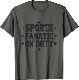 Sports Fanatic On Duty Athletic Design