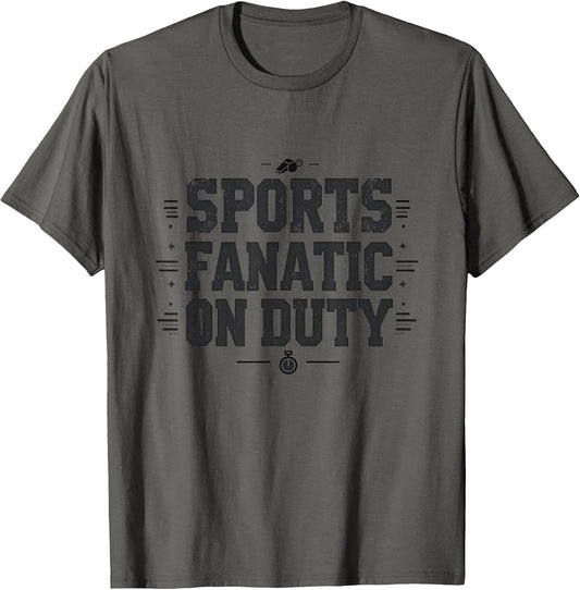 Sports Fanatic On Duty Athletic Design