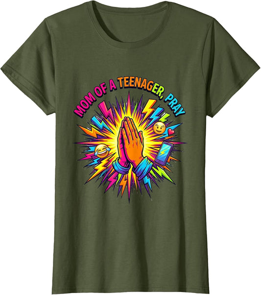Mom of a Teenager Pray Funny Parenting Design