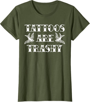 Funny Tattoo Trashy Vintage Tattoos are Trashy Sarcasm