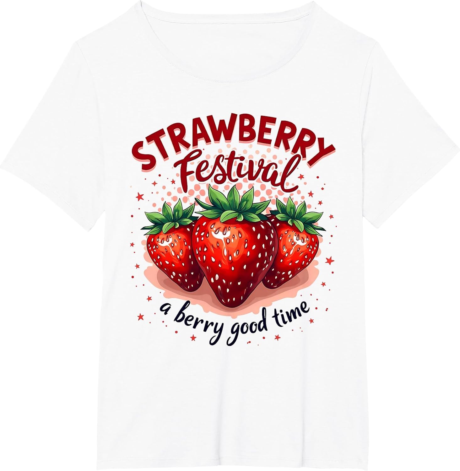 Strawberry Festival A Berry Good Time Strawberries Season