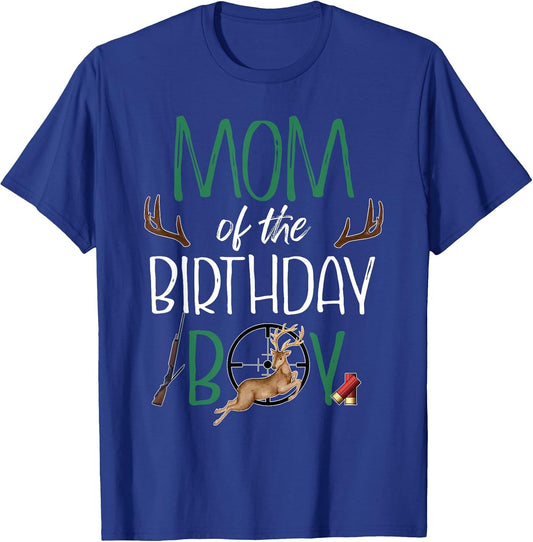 Mom of The Birthday Boy Big One Birthday Deer Hunter