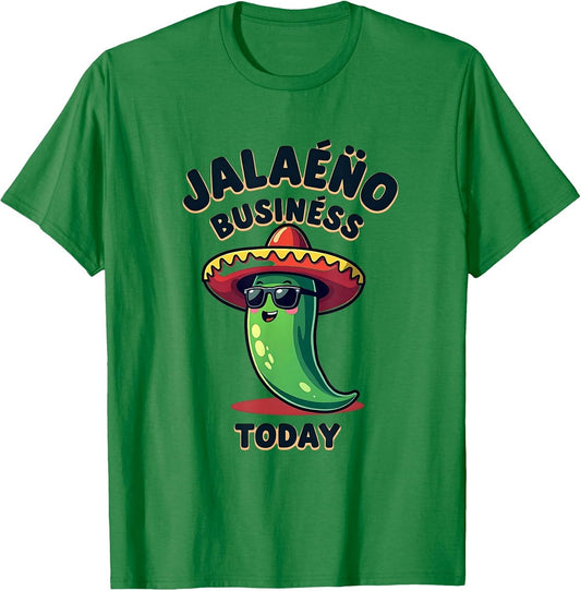 Jalapeno Business Today Funny Mexican American Design