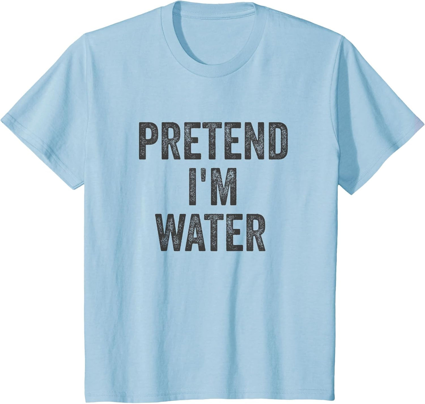Lazy Halloween Costume Shirt Gift Pretend I'm Water