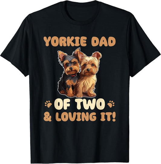 Dogs Yorkshire Terrier Yorkie Dad of Two