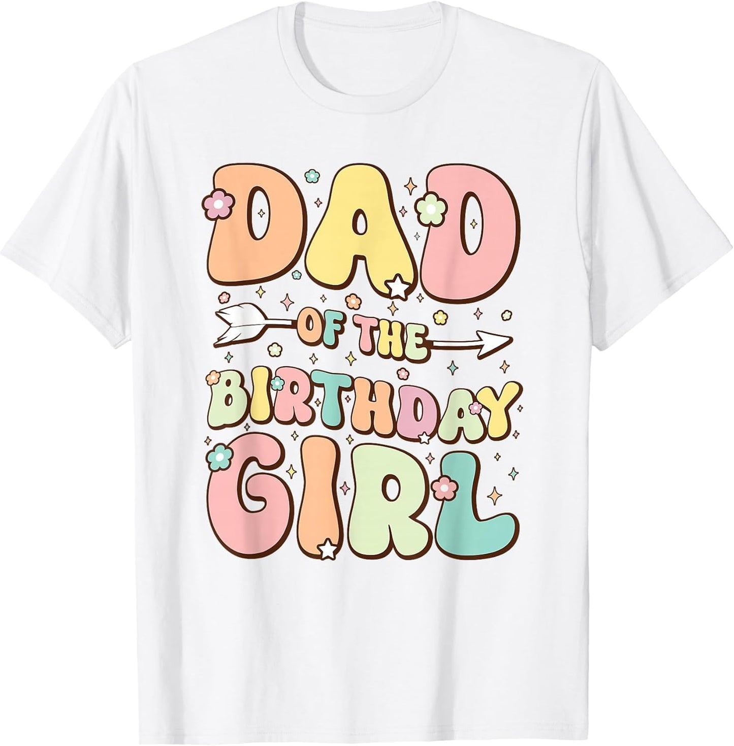 Dad of The Birthday Girl Shirt Matching Family Birthday
