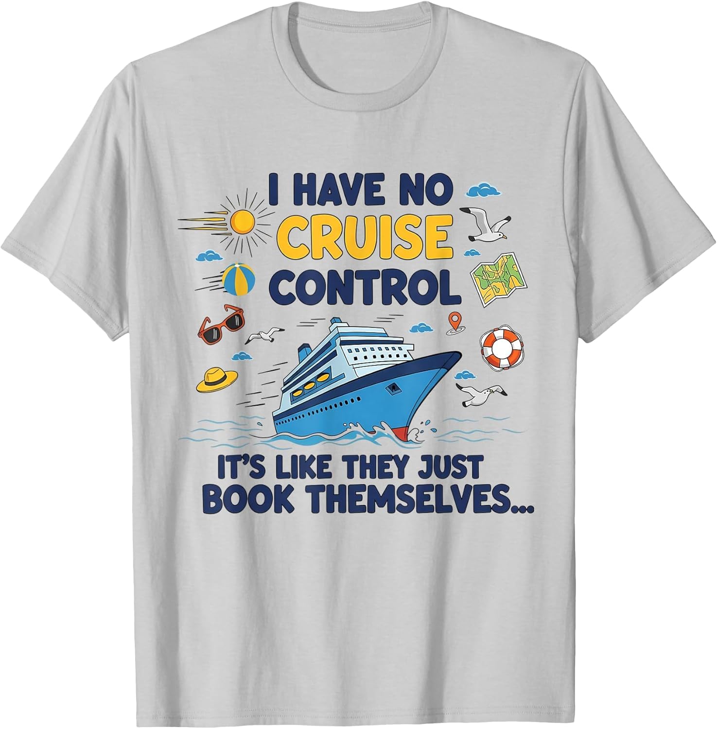 I Have No Control On A Cruise They Book Themselves Cruise