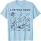 Life was Good Dinosaur Vintage 90s Dino Funny