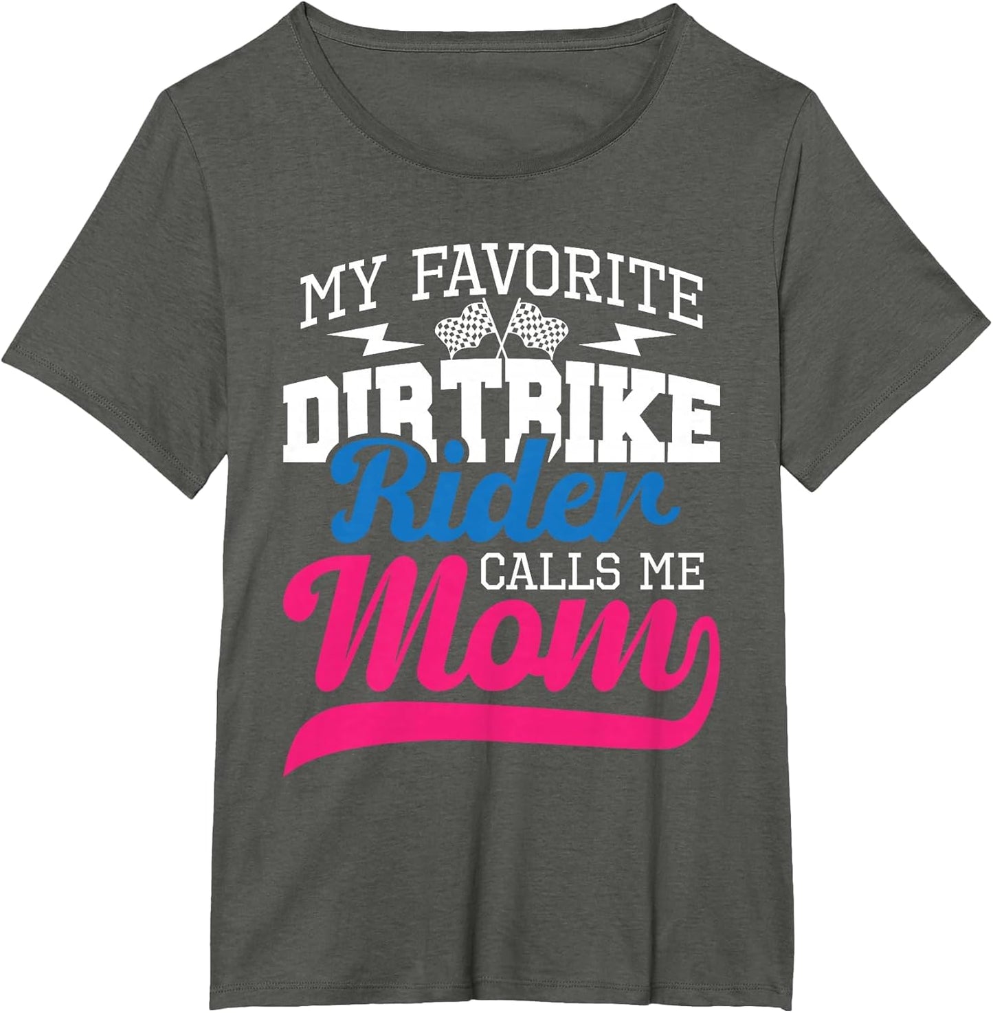 My Favorite Dirt Bike Rider Calls Me Mom - MX Bike Motocross