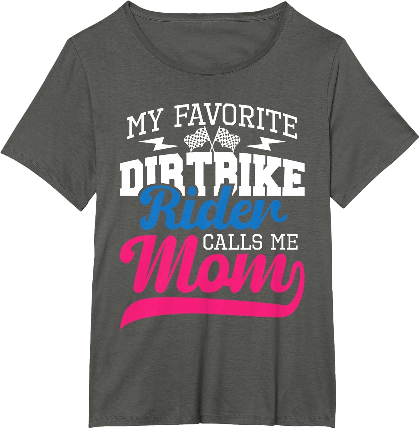 My Favorite Dirt Bike Rider Calls Me Mom - MX Bike Motocross