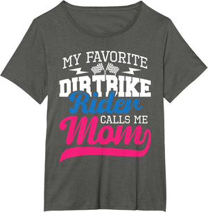 My Favorite Dirt Bike Rider Calls Me Mom - MX Bike Motocross