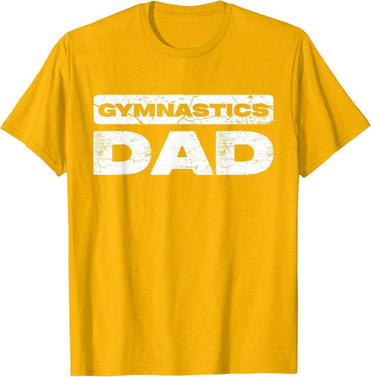 Gymnastics Dad Shirt Men Daddy Fathers Day
