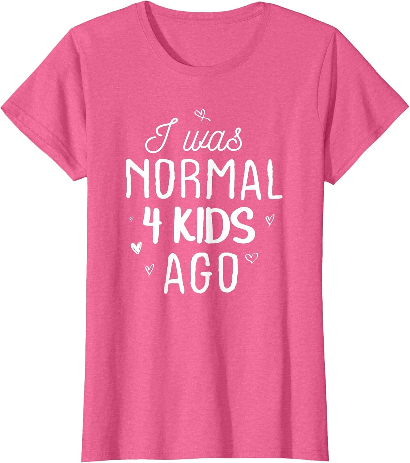 Cute Mom Gifts Mothers Day I was Normal 4 Kids Ago Mommy