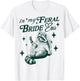 in My Feral Bride Era Funny Wedding Engagement Bachelorette
