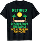 Retired Respiratory Therapist Funny Retirement Party Retiree