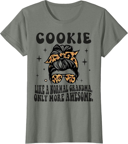 Cookie Like a Normal Grandma Only More Awesome Mothers Day