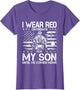 I Wear Red On Fridays for My Son Until He Comes Home Veteran