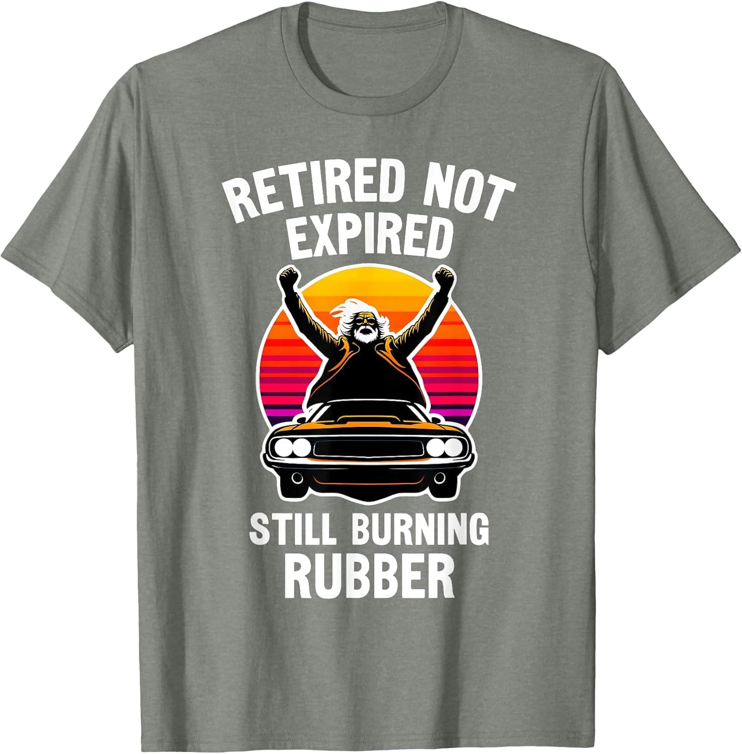 Retired Not Expired, Retired Car Guy, Funny Retirement