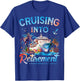 Cruising Into Retirement Retired Cruise Ship Vacation Party