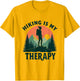 Hiking Is My Therapy Women Outdoors Design