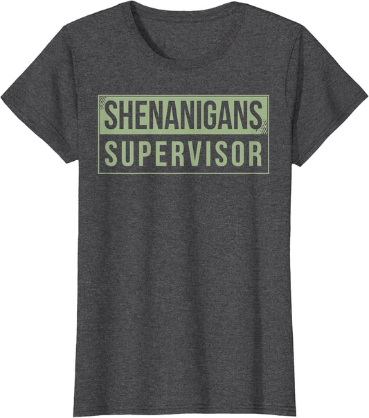 Shenanigans Supervisor