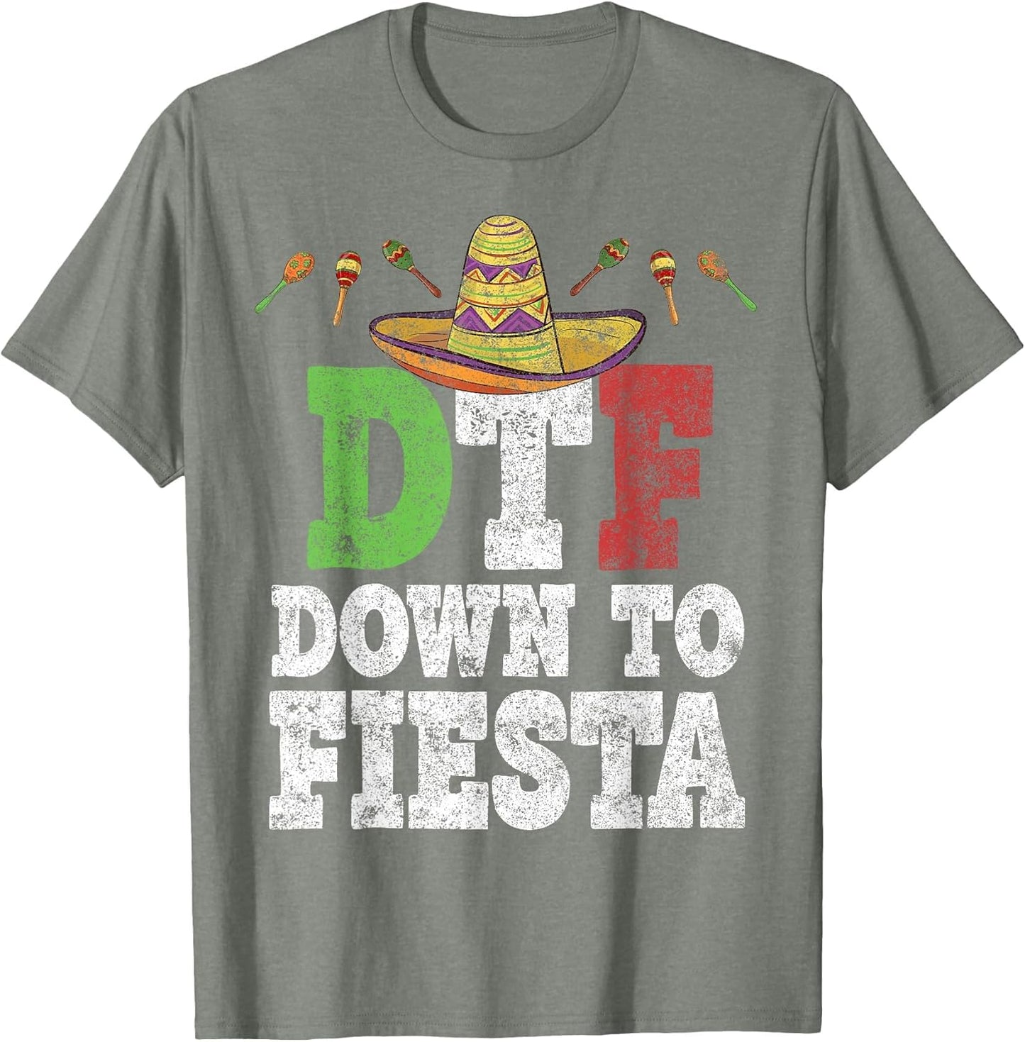 DTF Down to Fiesta Shirt Funny Cinco De Mayo Mexican Party