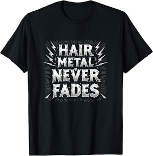 Hair Metal Never Fades 80s Rock Band Design