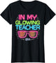 in My Glowing Teacher Era Groovy Colorful Bright