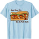 Bad Day to Be A Pub Sub Apparel