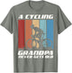 Funny Grandpa Gift | A Cycling Grandpa Never Gets Old Gift
