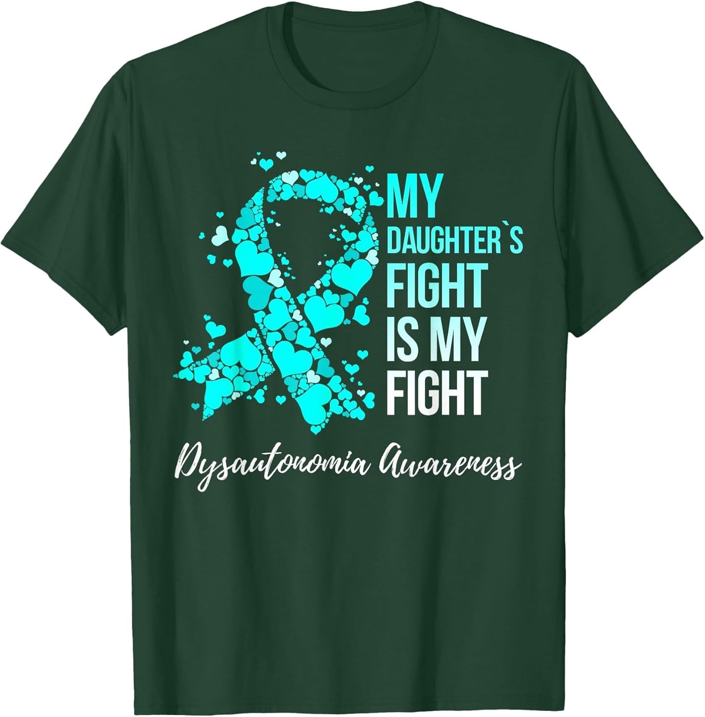 My Daughter’s Fight is My Fight Dysautonomia Awareness