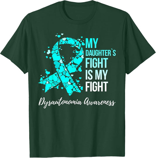 My Daughter’s Fight is My Fight Dysautonomia Awareness