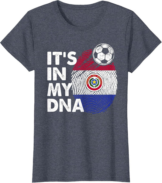 Paraguay in My DNA Paraguayan Flag Team Paraguay