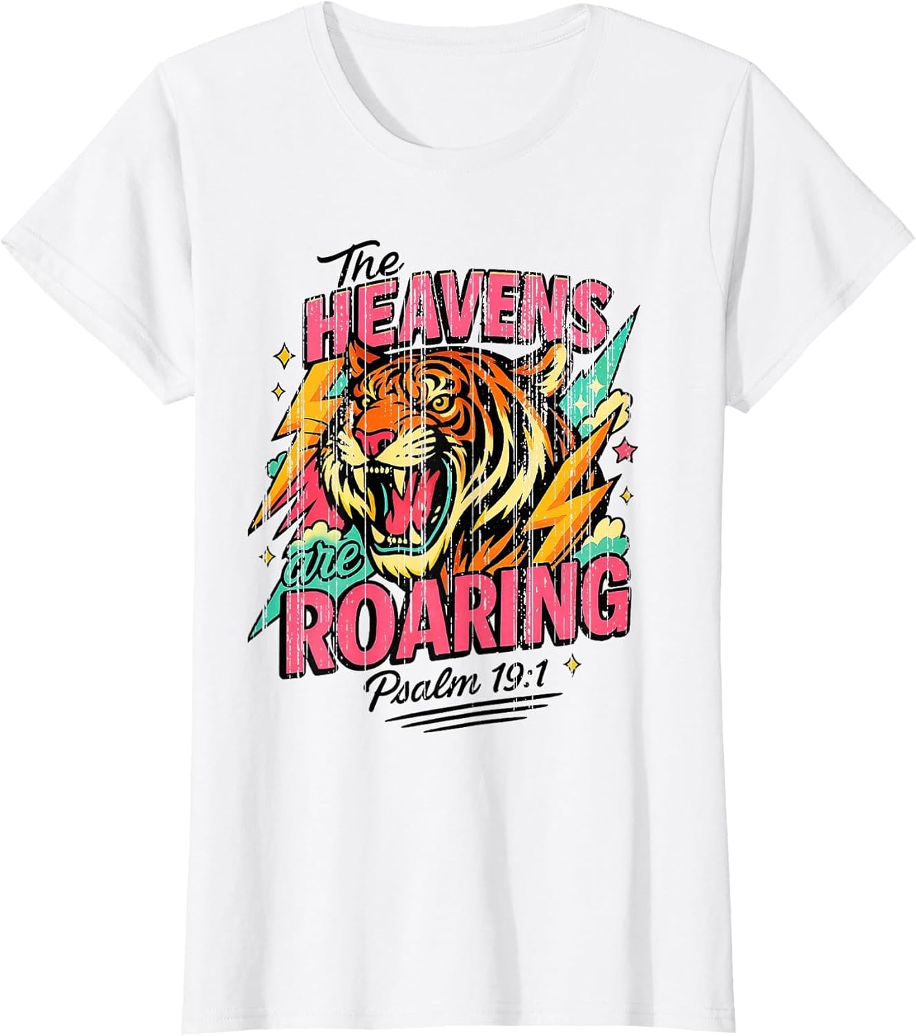 The Heavens are Roaring Psalm 19:1 Tiger Christian Faith