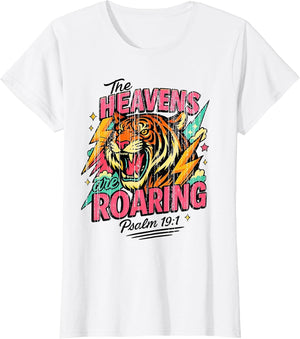 The Heavens are Roaring Psalm 19:1 Tiger Christian Faith