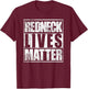 Redneck Lives Matter Funny Country Southern Redneck