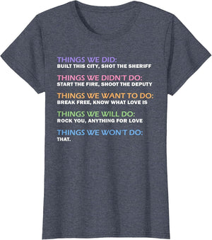 Things We Did Didn't Want Will Won't Do Funny Saying Music