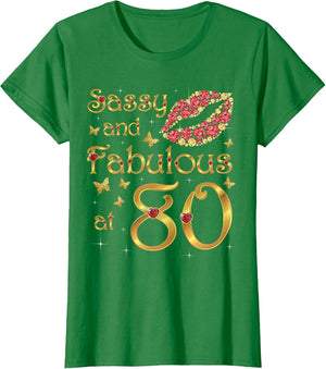 Sassy and Fabulous at 80, 80 Years Old, 80th Birthday Queen