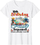 15th Birthday Cruise Squad Friends Family Vacation Matching