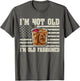 I'm not Old I'm Old Fashioned Whiskey Cocktail Bourbon