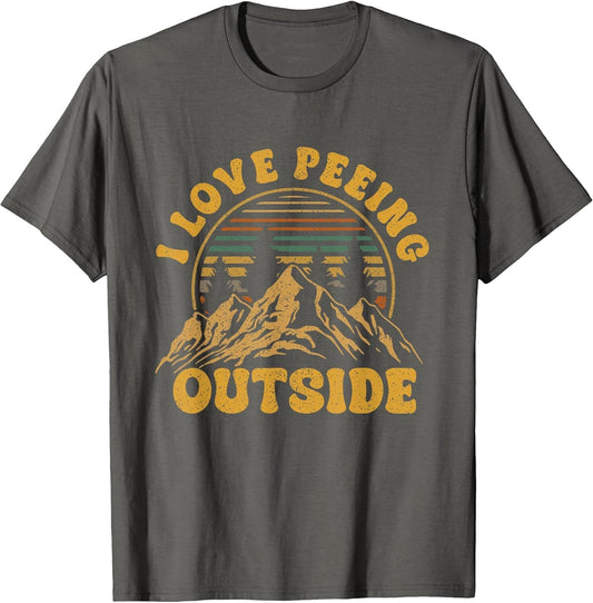 I Love Peeing Outside Funny Camping Shirts Hiking