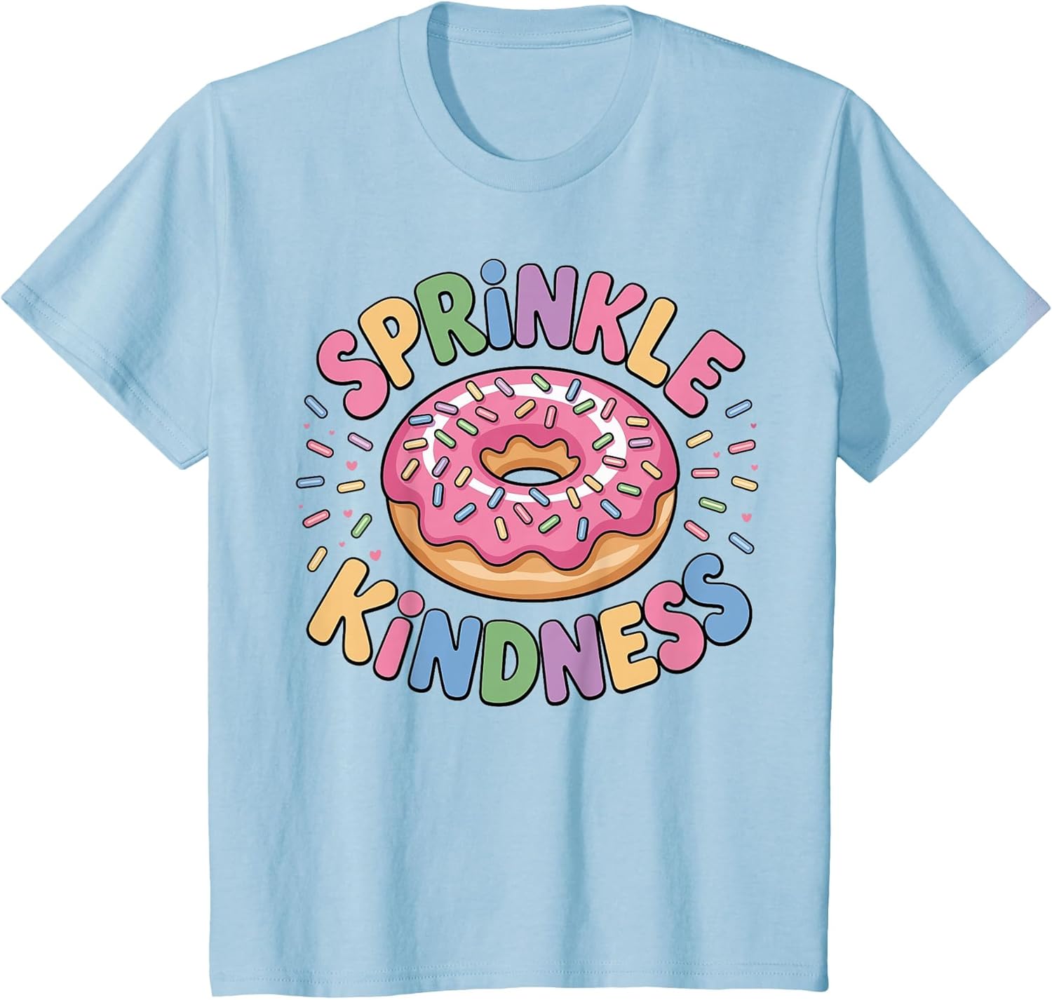 Donut Sprinkle Kindness Funny Girls Women Doughnut Lover