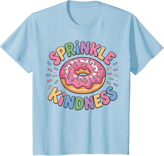 Donut Sprinkle Kindness Funny Girls Women Doughnut Lover