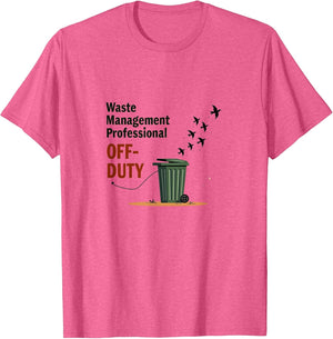 Waste Management Professional Off-Duty Funny Garbage Top