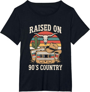 Raised On 90s Country Vintage Western